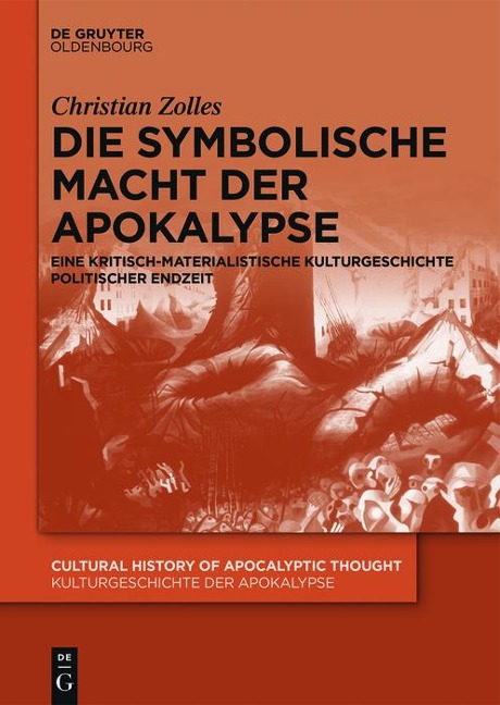Die symbolische Macht der Apokalypse - Christian Zolles