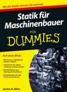 Cover-Bild zum Titel 'Statik für Maschinenbauer für Dummies' von 'James H. Allen'