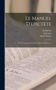 Cover-Bild zum Titel 'Le Manuel D'epictète' von 'André Dacier'