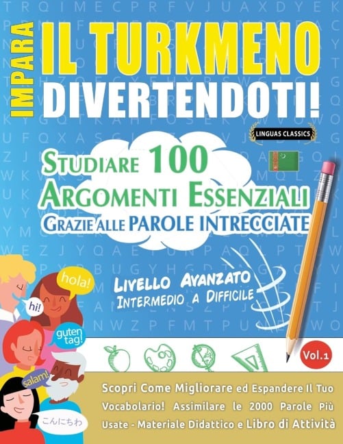 IMPARA IL TURKMENO DIVERTENDOTI! - LIVELLO AVANZATO - Lingua Classics