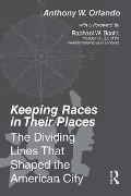 Cover-Bild zum Titel 'Keeping Races in Their Places' von 'Anthony Orlando'