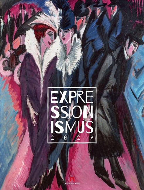 Expressionismus Kalender 2027 - Ackermann Kunstverlag GmbH