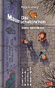 Cover-Bild zum Titel 'Das Mauerschweinchen' von 'Katja Ludwig'