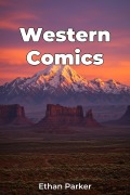 Cover-Bild zum Titel 'Western Comics' von 'Ethan Parker'