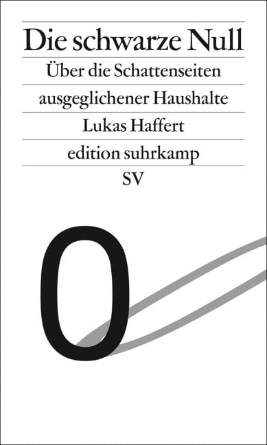 Die schwarze Null - Lukas Haffert