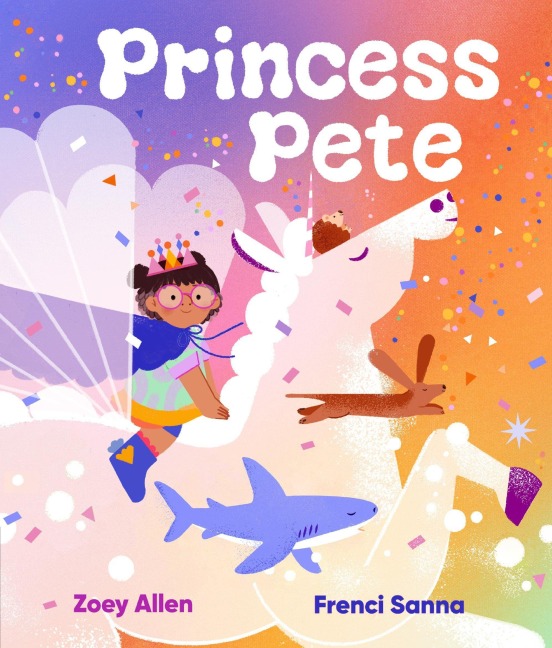 Princess Pete - Zoey Allen