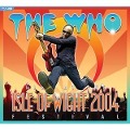 Cover-Bild zum Titel 'Live At The Isle Of Wight Festival 2004 (Blu-Ray)' von 'The Who'