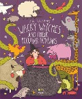 Cover-Bild zum Titel 'Wacky Witches and Their Peculiar Familiars' von 'April Suddendorf'