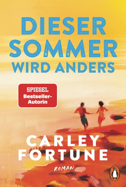 Dieser Sommer wird anders - Carley Fortune