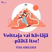 Cover-Bild zum Titel 'Voittaja vai häviäjä - päätä itse!' von 'Pekka Hämäläinen'