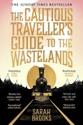 Cover-Bild zum Titel 'The Cautious Traveller's Guide to The Wastelands' von 'Sarah Brooks'
