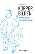 Körper bilden - Li-Chun Lee