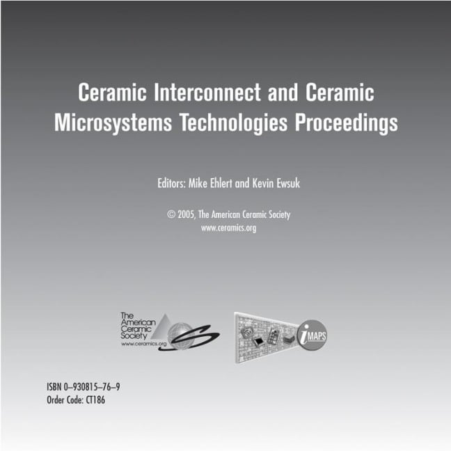 Cicmt 2005 - Ceramic Interconnect and Ceramic Microsystems Technologies CD-ROM - 