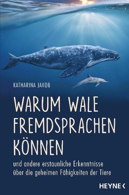 Warum Wale Fremdsprachen können - Katharina Jakob