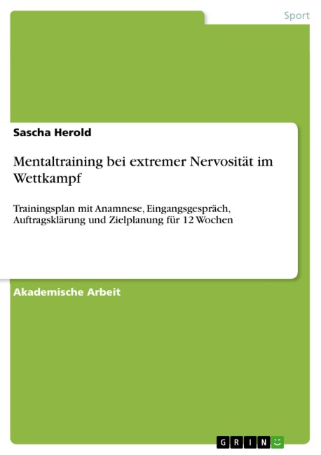 Mentaltraining bei extremer Nervosität im Wettkampf - Sascha Herold