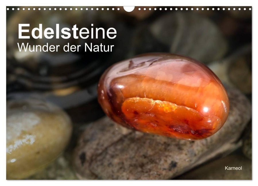 Edelsteine. Wunder der Natur (Wandkalender 2026 DIN A3 quer), CALVENDO Monatskalender - Christiane Calmbacher