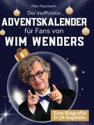 Cover-Bild zum Titel 'Der inoffizielle Adventskalender für Fans von Wim Wenders' von 'Max Neumann'