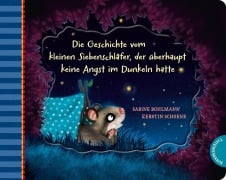 Cover-Bild zum Titel 'Der kleine Siebenschläfer 5: Die Geschichte vom kleinen Siebenschläfer, der überhaupt keine Angst im Dunkeln hatte' von 'Sabine Bohlmann, Kerstin Schoene'