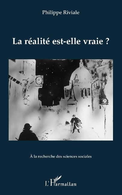 La réalité est-elle vraie ? - Riviale
