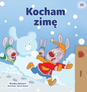 Cover-Bild zum Titel 'I Love Winter (Polish Children's Book)' von 'Shelley Admont, Kidkiddos Books'