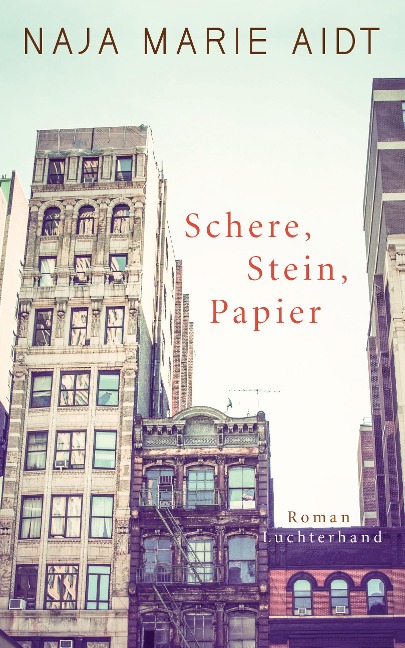 Schere, Stein, Papier - Naja Marie Aidt