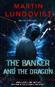 Cover-Bild zum Titel 'The Banker and The Dragon (The Banker Trilogy, #1)' von 'Martin Lundqvist'