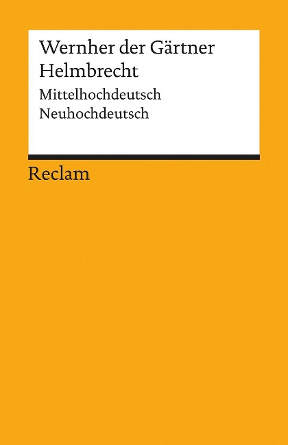 Helmbrecht - Wernher der Gärtner