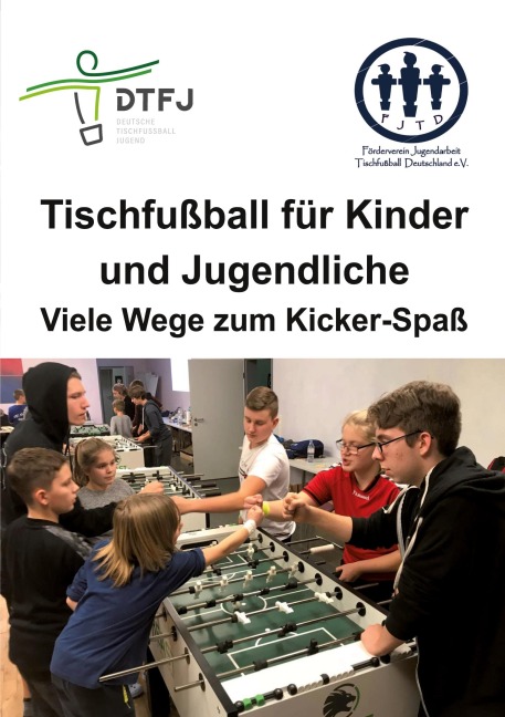 Tischfußball für Kinder und Jugendliche - Wilfried Honekamp