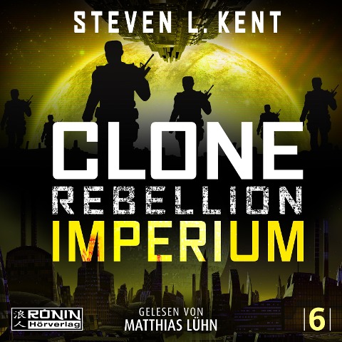 Clone Rebellion 6: Imperium - Steven L. Kent