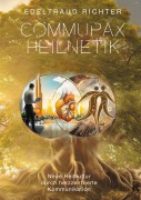 Cover-Bild zum Titel 'Commupaxheilnetik' von 'Edeltraud Richter'