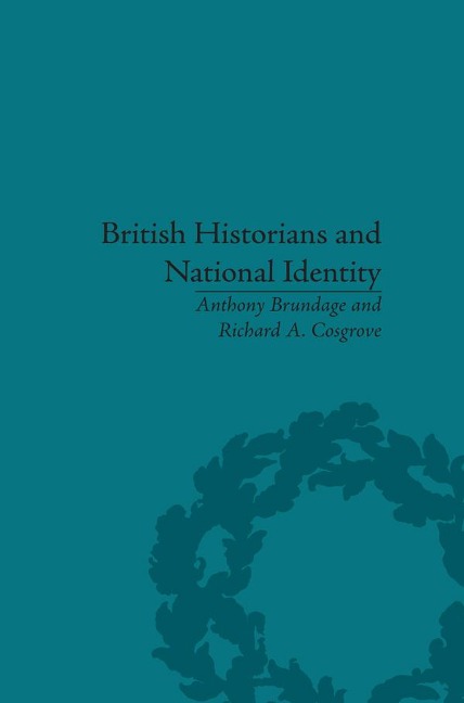 British Historians and National Identity - Anthony Leon Brundage