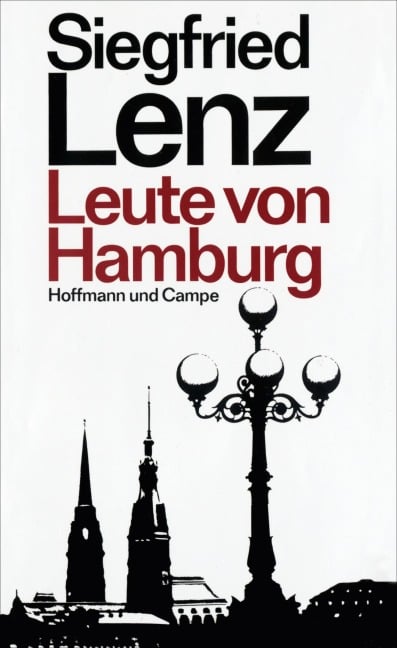 Leute von Hamburg - Siegfried Lenz