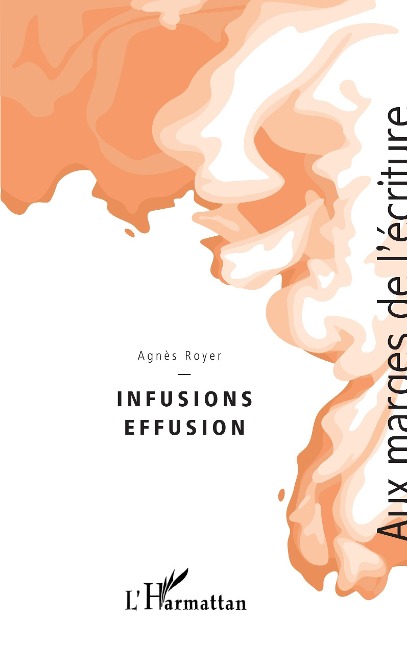 Infusions Effusion - Royer