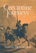 Cover-Bild zum Titel 'Cervantine Journeys' von 'Steven D Hutchinson'