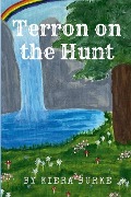 Terron on the Hunt - Kiera Burke