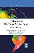 Cover-Bild zum Titel 'Underwater Domain Awareness' von 'Prakash Panneerselvam, Rajaram Nagappa, R. Ganesh'
