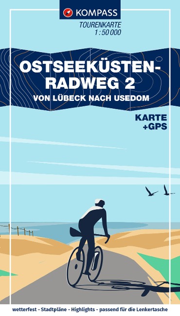 KOMPASS Fahrrad-Tourenkarte Ostseeküstenradweg 2, von Lübeck bis Usedom 1:50.000 - 