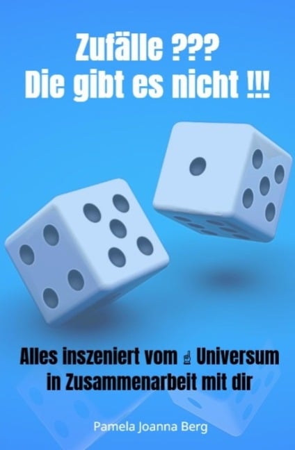 Zufälle ??? Die gibt es nicht !!! - Pamela Joanna Berg