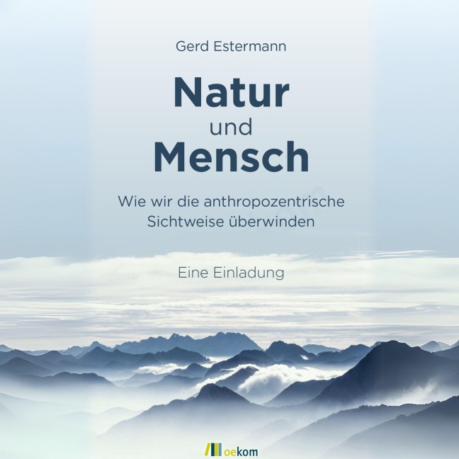 Natur und Mensch - Gerd Estermann