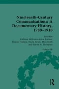Cover-Bild zum Titel 'Nineteenth-Century Communications: A Documentary History, 1780-1918' von ''