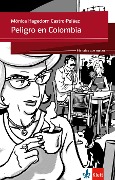 Cover-Bild zum Titel 'Peligro en Colombia' von 'Mónica Hagedorn Castro-Peláez'