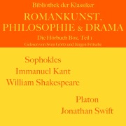 Cover-Bild zum Titel 'Romankunst, Philosophie und Drama: Die Hörbuch Box, Teil 1' von 'Immanuel Kant, Platon, William Shakespeare, Sophokles, Jonathan Swift'