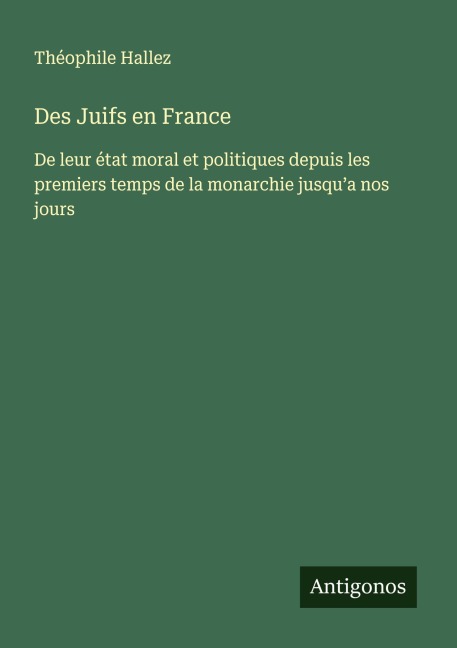 Des Juifs en France - Théophile Hallez