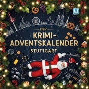 Cover-Bild zum Titel 'Der Krimi-Adventskalender Stuttgart' von 'Jonas Weber'