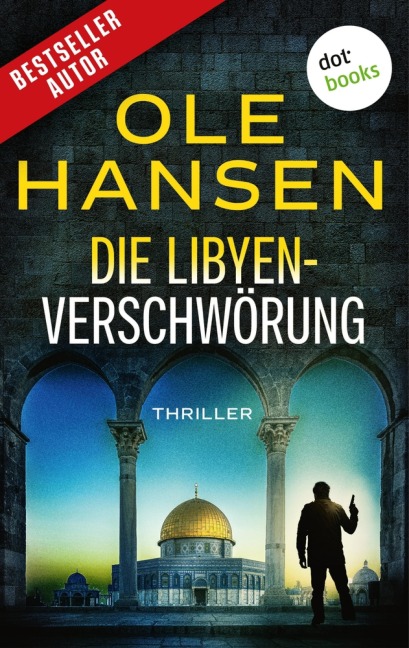 Die Libyen-Verschwörung - Ole Hansen