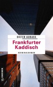 Cover-Bild zum Titel 'Frankfurter Kaddisch' von 'Dieter Aurass'