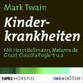 Cover-Bild zum Titel 'Kinderkrankheiten' von 'Mark Twain'