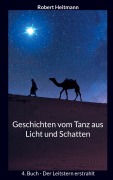 Cover-Bild zum Titel 'Geschichten vom Tanz aus Licht und Schatten' von 'Robert Heitmann'