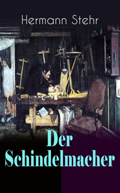 Der Schindelmacher - Hermann Stehr