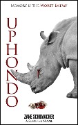 Cover-Bild zum Titel 'Uphondo' von 'Zane Schumacher'